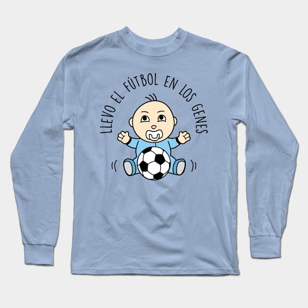 Llevo el fútbol en los genes. Long Sleeve T-Shirt by Yolanda84